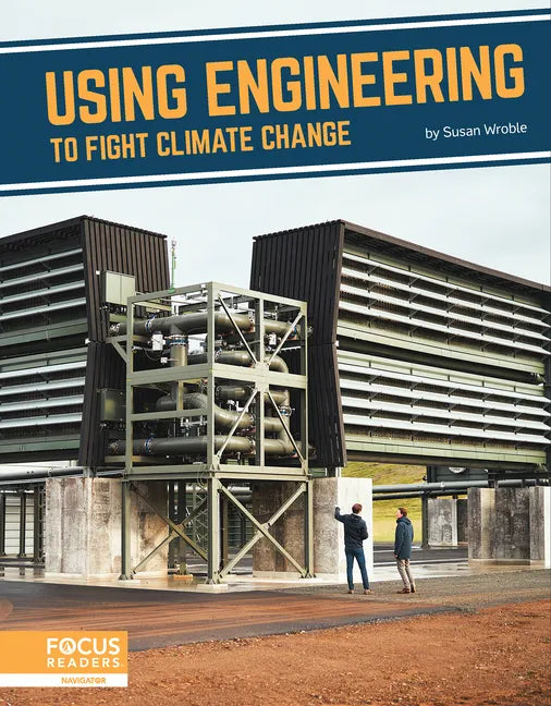 Using Engineering to Fight Climate Change - Library Binding