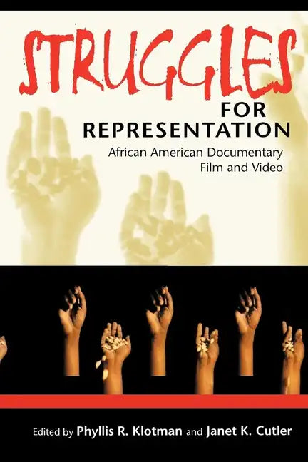 Struggles for Representation: African American Documentary Film and Video - Paperback