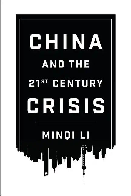 China and the 21st Century Crisis - Paperback