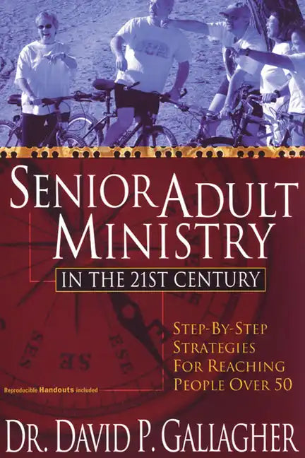 Senior Adult Ministry in the 21st Century - Paperback
