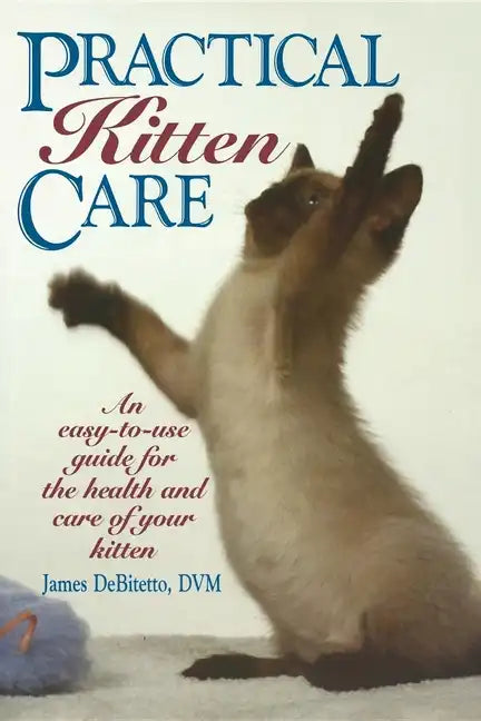 Practical Kitten Care - Paperback