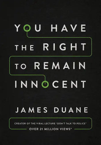 You Have the Right to Remain Innocent - Paperback