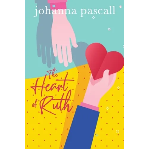 The Heart of Ruth - Paperback
