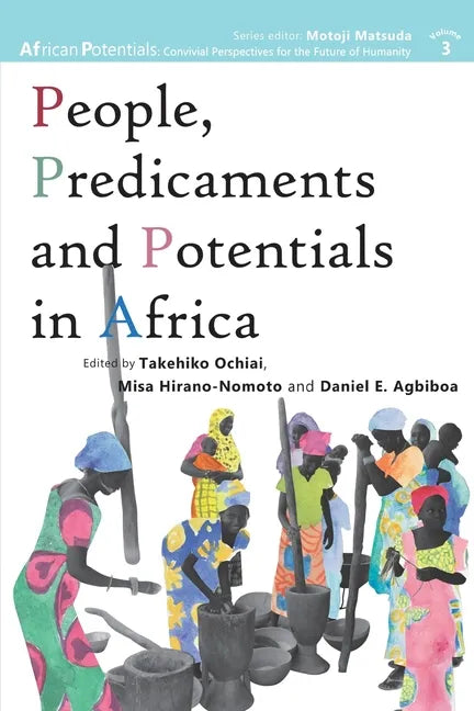 People, Predicaments and Potentials in Africa - Paperback