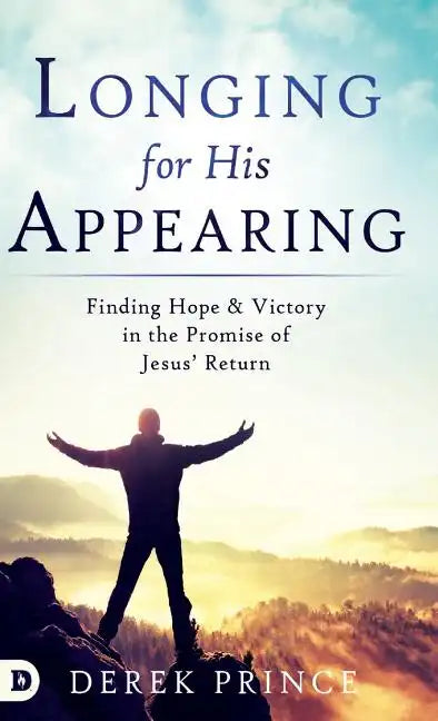 Longing For His Appearing - Hardcover