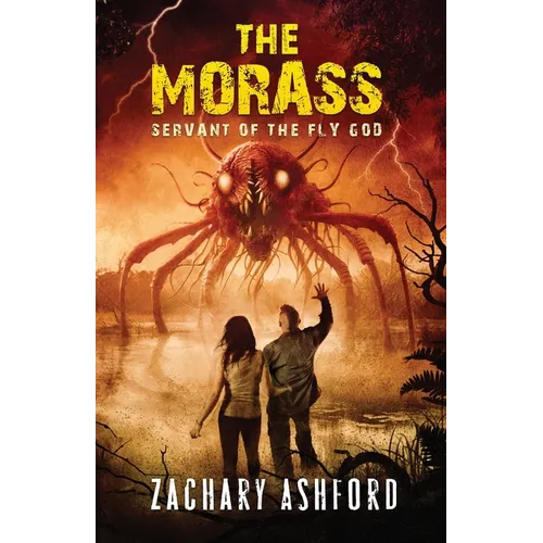 The Morass: Servant of the Fly God - Paperback