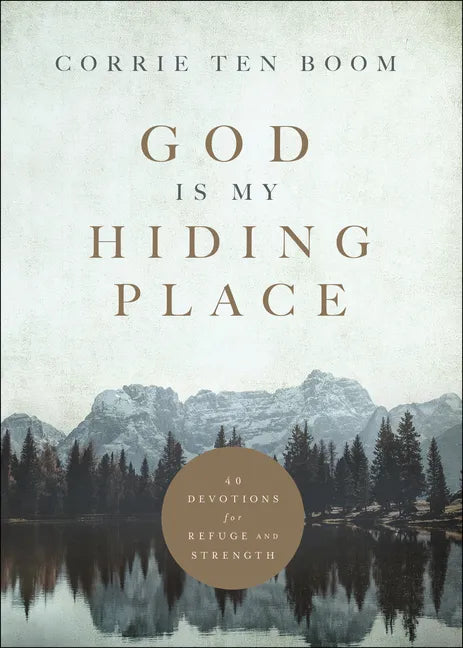 God Is My Hiding Place: 40 Devotions for Refuge and Strength - Hardcover