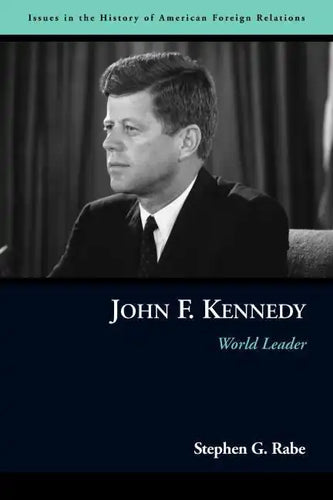 John F. Kennedy: World Leader - Paperback