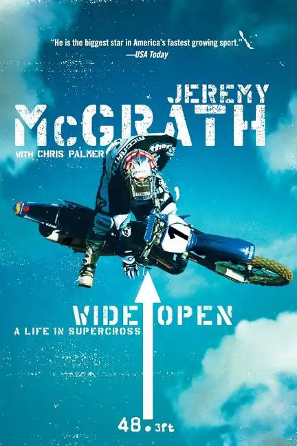 Wide Open: A Life in Supercross - Paperback