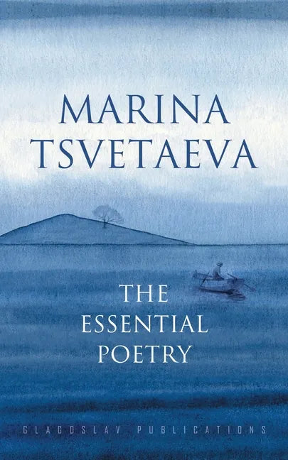 Marina Tsvetaeva: The Essential Poetry - Paperback