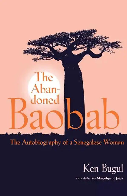 Abandoned Baobab: The Autobiography of a Senegalese Woman - Paperback