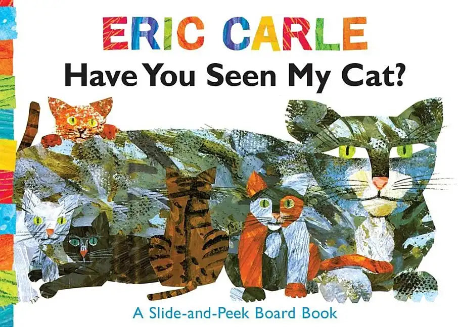 Have You Seen My Cat?: A Slide-And-Peek Board Book - Board Book