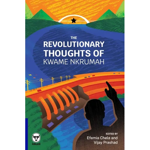 The Revolutionary Thoughts of Kwame Nkrumah - Paperback