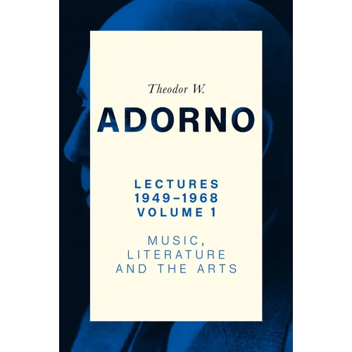 Lectures 1949-1968, Volume 1: Music, Literature and the Arts - Paperback