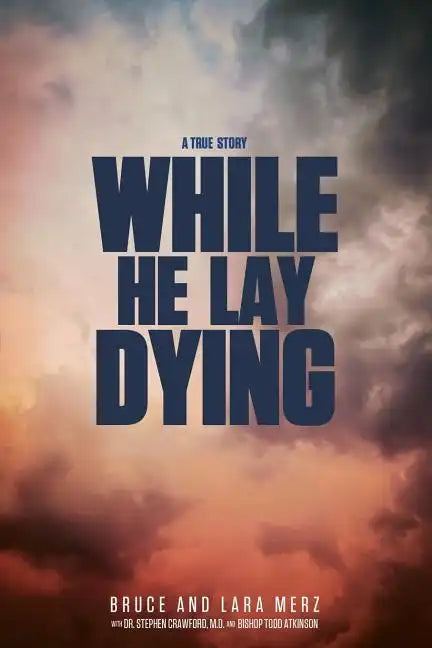 While He Lay Dying - Paperback