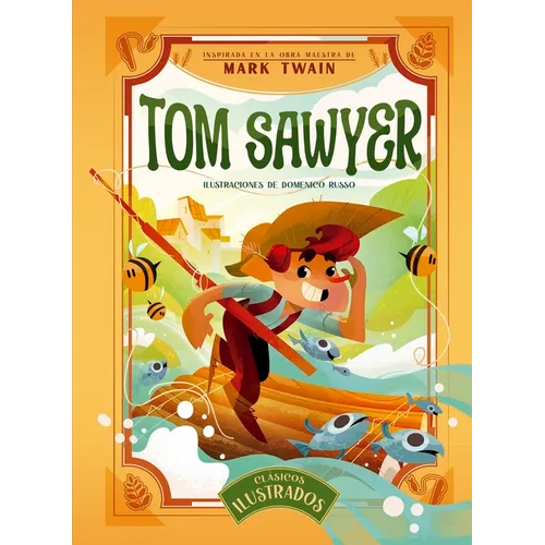 Tom Sawyer. Clasicos - Hardcover