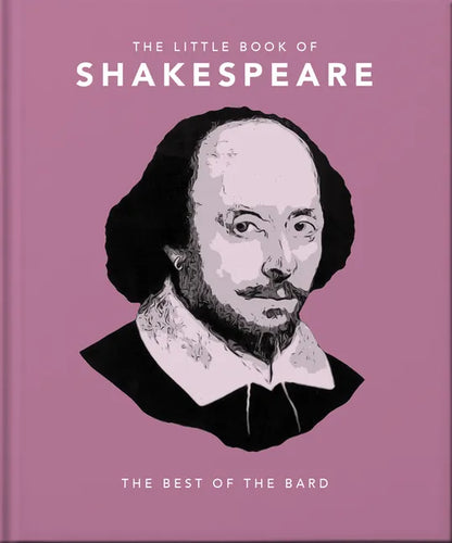 The Little Book of Shakespeare: Timeless Wit and Wisdom - Hardcover