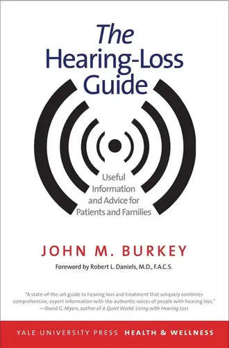 The Hearing-Loss Guide: Useful Information and Advice for Patients and Families - Paperback