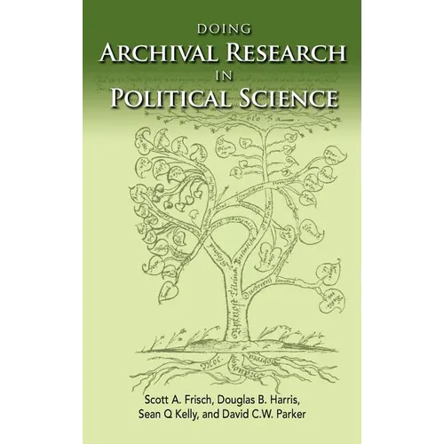 Doing Archival Research in Political Science - Hardcover