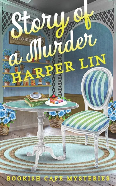 Story of a Murder: A Bookish Cafe Mystery - Paperback