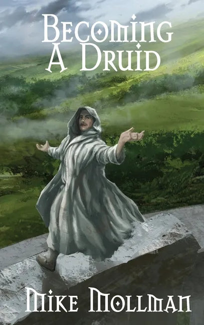 Becoming a Druid - Hardcover