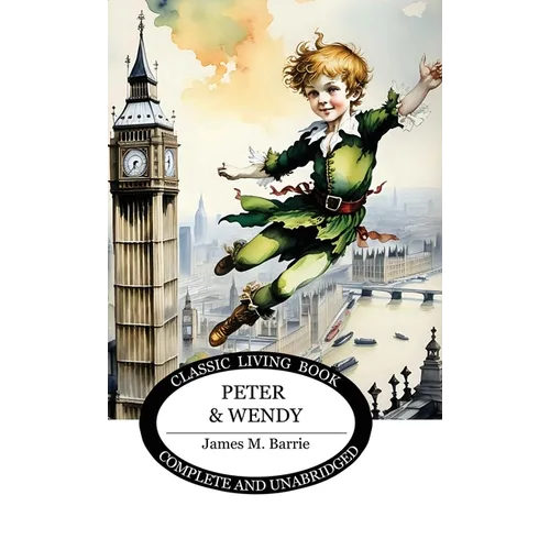 Peter and Wendy - Hardcover