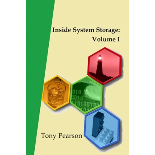 Inside System Storage: Volume I (Paperback) - Paperback
