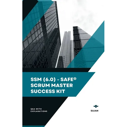SSM (6.0) - SAFe(R) Scrum Master Success Kit - Paperback