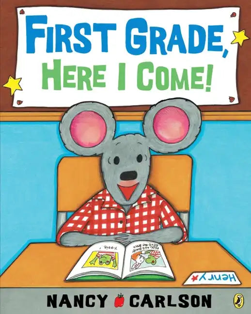 First Grade, Here I Come! - Paperback