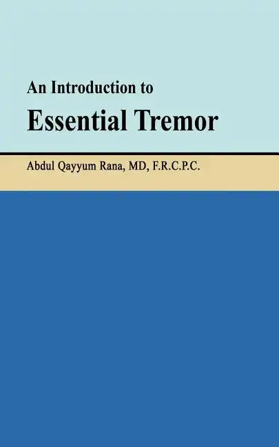 An Introduction to Essential Tremor - Paperback