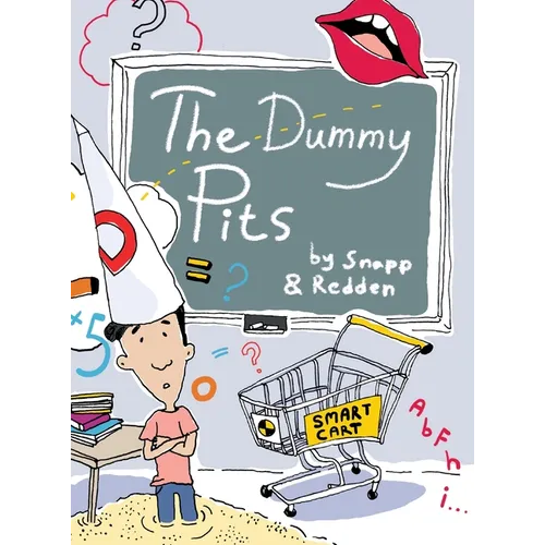 The Dummy Pits - Hardcover