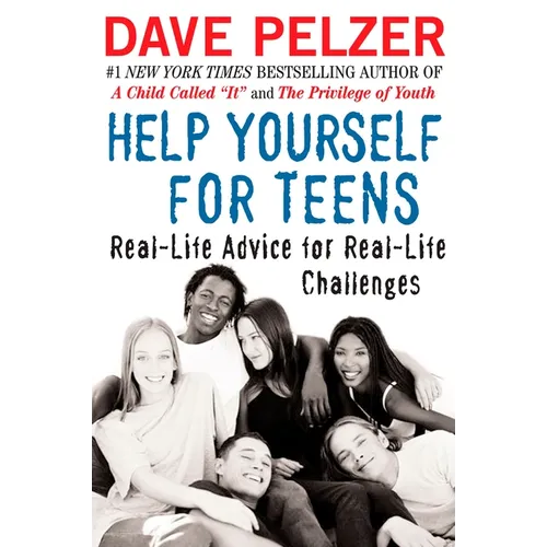 Help Yourself for Teens: Real-Life Advice for Real-Life Challenges - Paperback