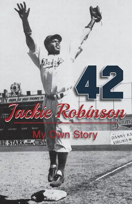 Jackie Robinson: My Own Story - Paperback