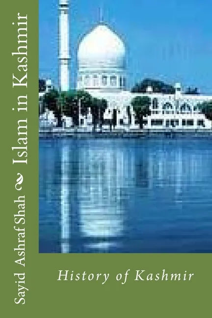 Islam in Kashmir: History of Kashmir - Paperback
