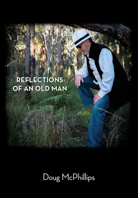Reflections of an Old Man - Paperback