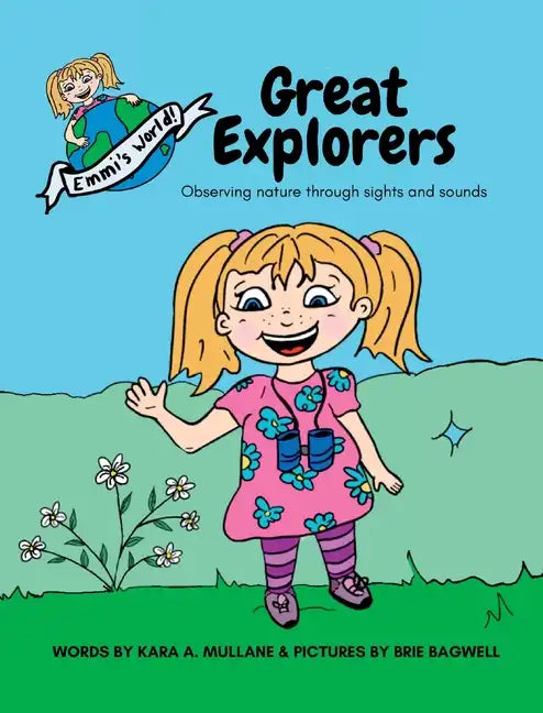 Great Explorers: Observing nature through sights and sounds - Hardcover