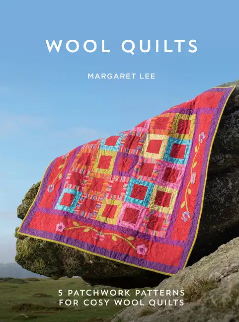 Wool Quilts: 5 Patterns for Wool Applique Quilts - Paperback