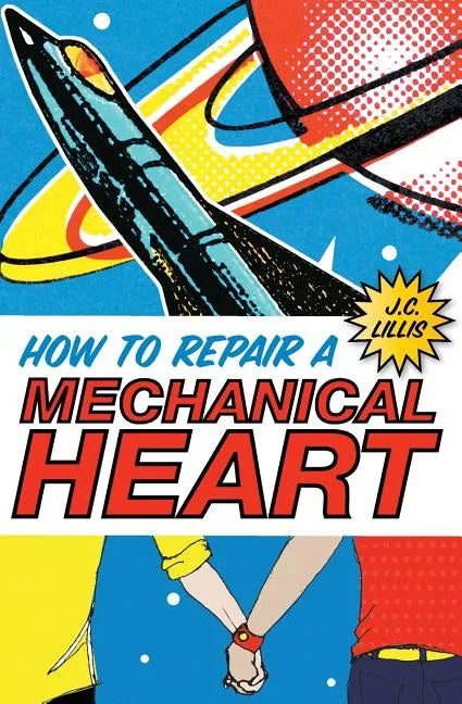 How to Repair a Mechanical Heart - Paperback