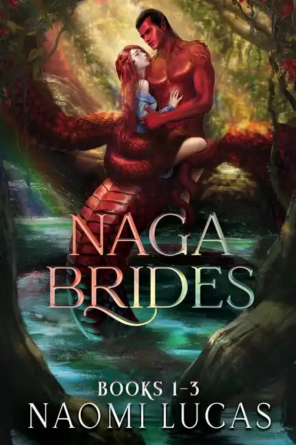 Naga Brides Books 1-3: A Monster Romance - Paperback