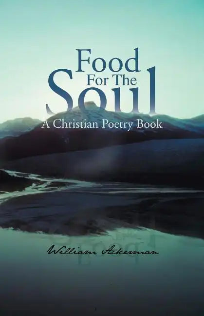 Food for the Soul: A Christian Poetry Book - Paperback