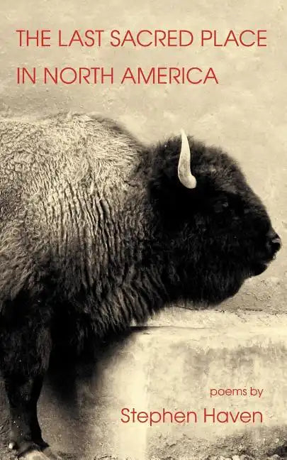 The Last Sacred Place in North America - Paperback