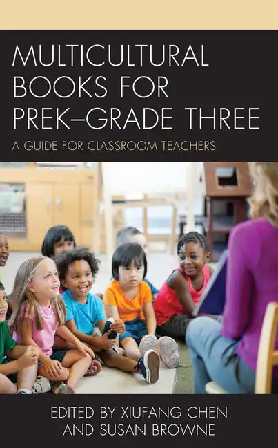 Multicultural Books for PreK-Grade Three: A Guide for Classroom Teachers - Paperback