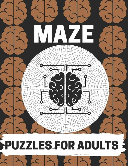 Maze Puzzles For Adults: Maze brain game, Maze puzzles with solutions, Maze puzzles for adults - Paperback