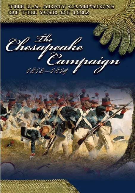 The Chesapeake Campaign 1813-1814 - Paperback