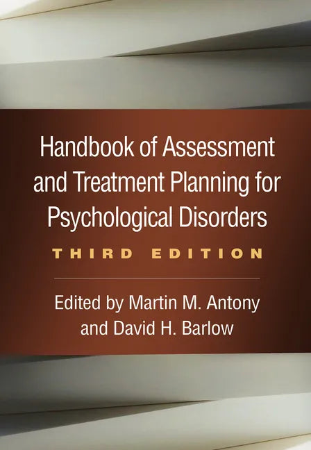 Handbook of Assessment and Treatment Planning for Psychological Disorders - Hardcover