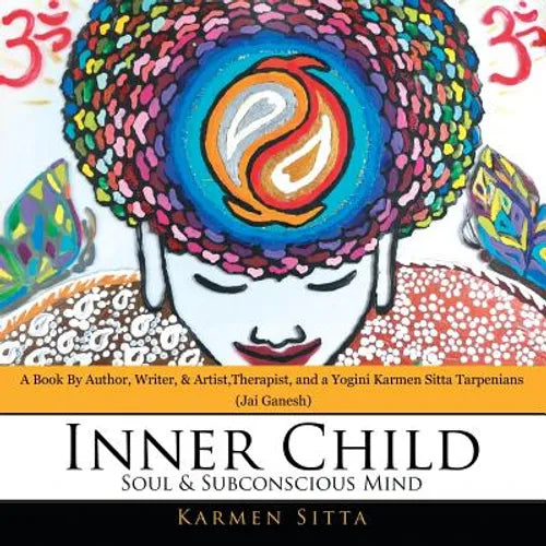 Inner Child: Soul & Subconscious Mind - Paperback
