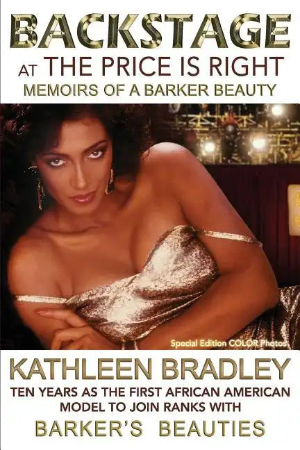 Backstage at the Price Is Right, Memoirs of a Barker Beauty - Paperback