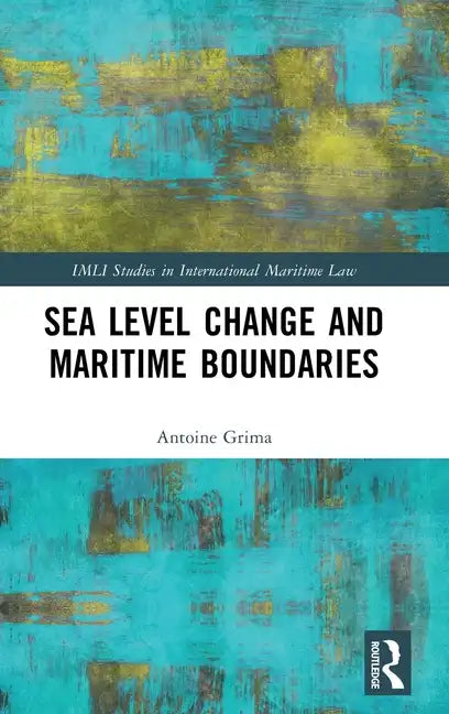 Sea Level Change and Maritime Boundaries - Hardcover