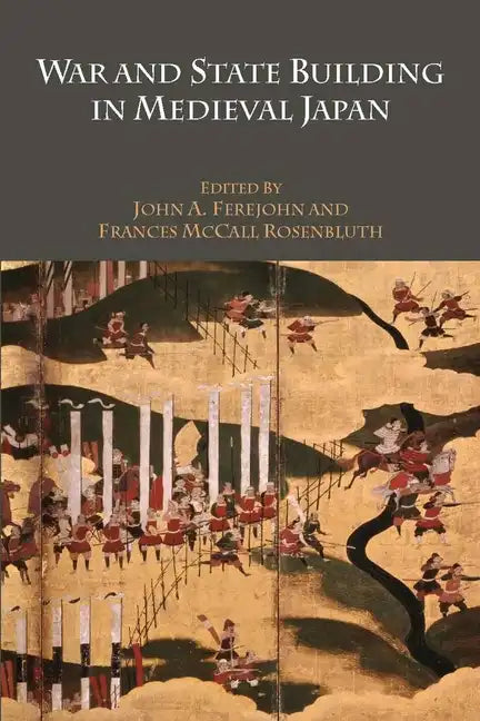 War and State Building in Medieval Japan - Hardcover