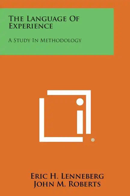 The Language Of Experience: A Study In Methodology - Paperback